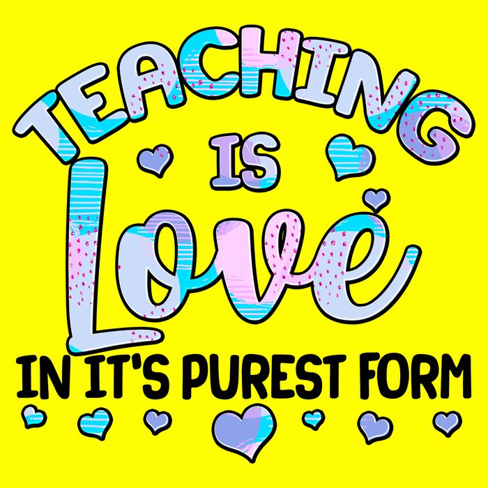 Teaching Is Love In It's Purest Form Magnet