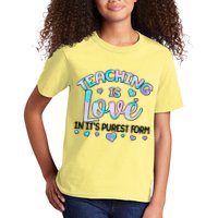Teaching Is Love In It's Purest Form Kids T-Shirt