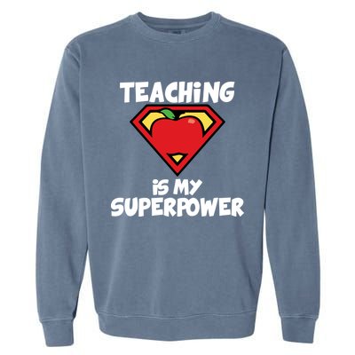 Teaching Is My Superpower Apple Crest Garment-Dyed Sweatshirt