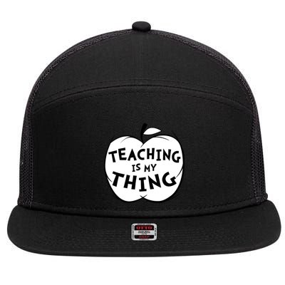 Teaching Is My Thing 7 Panel Mesh Trucker Snapback Hat