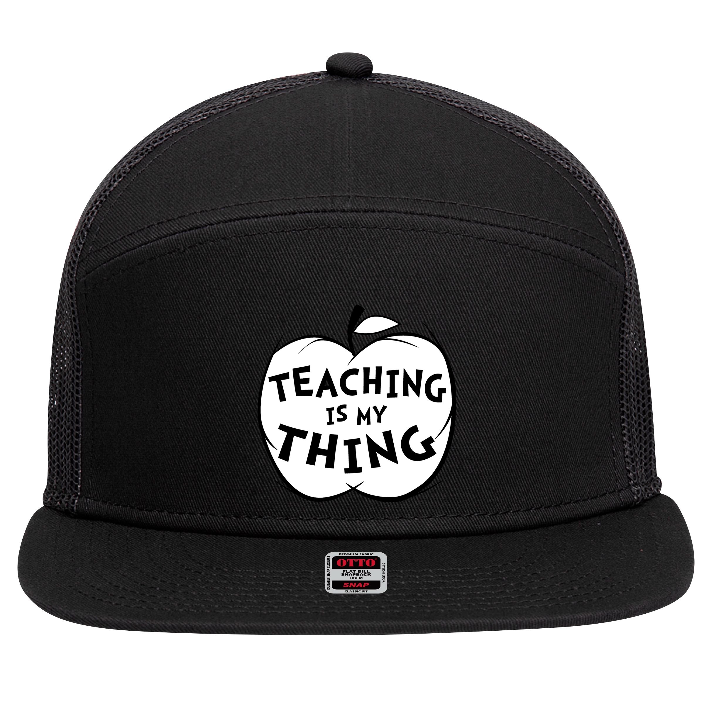 Teaching Is My Thing 7 Panel Mesh Trucker Snapback Hat