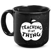 Teaching Is My Thing 15oz Campfire Ceramic Mug