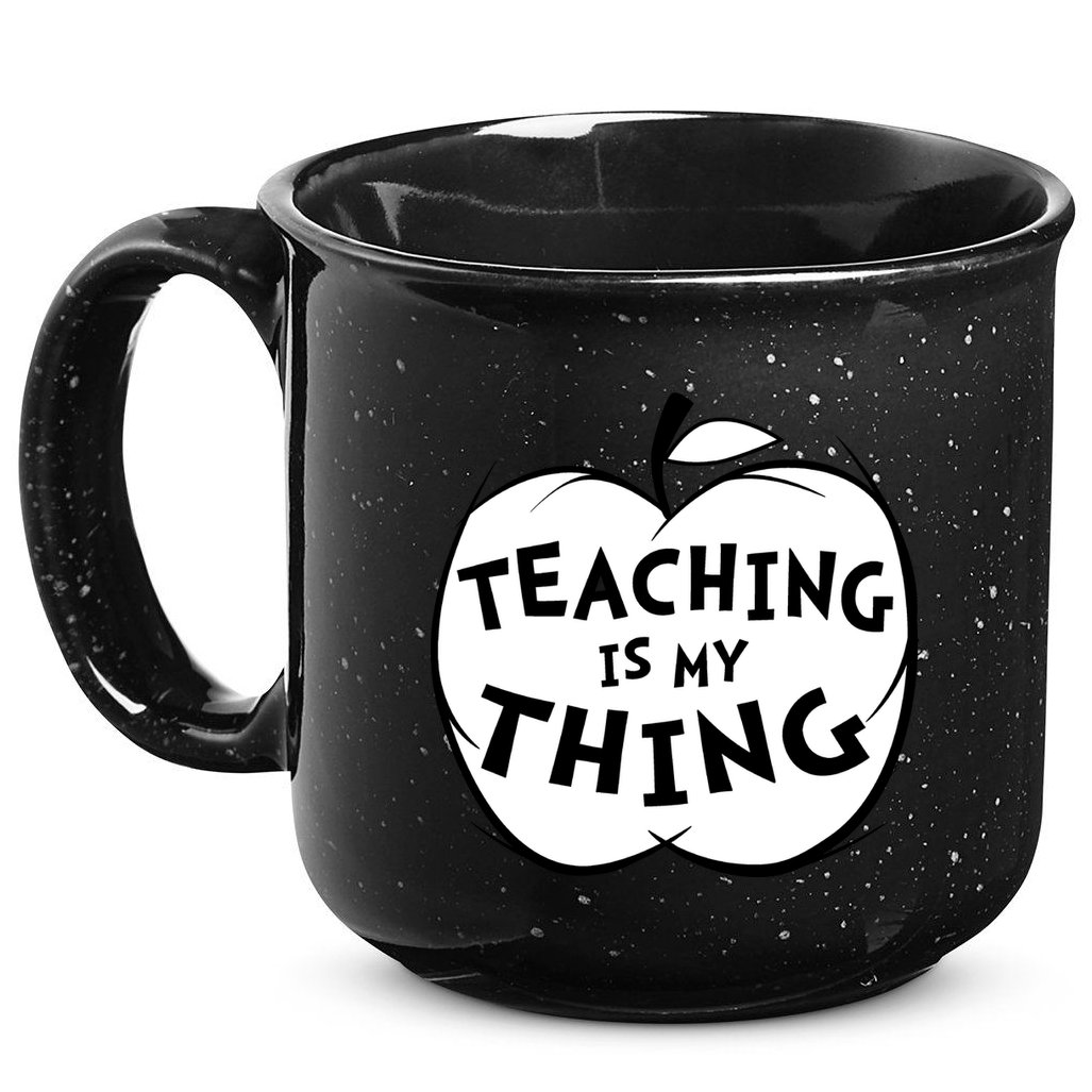 Teaching Is My Thing 15oz Campfire Ceramic Mug