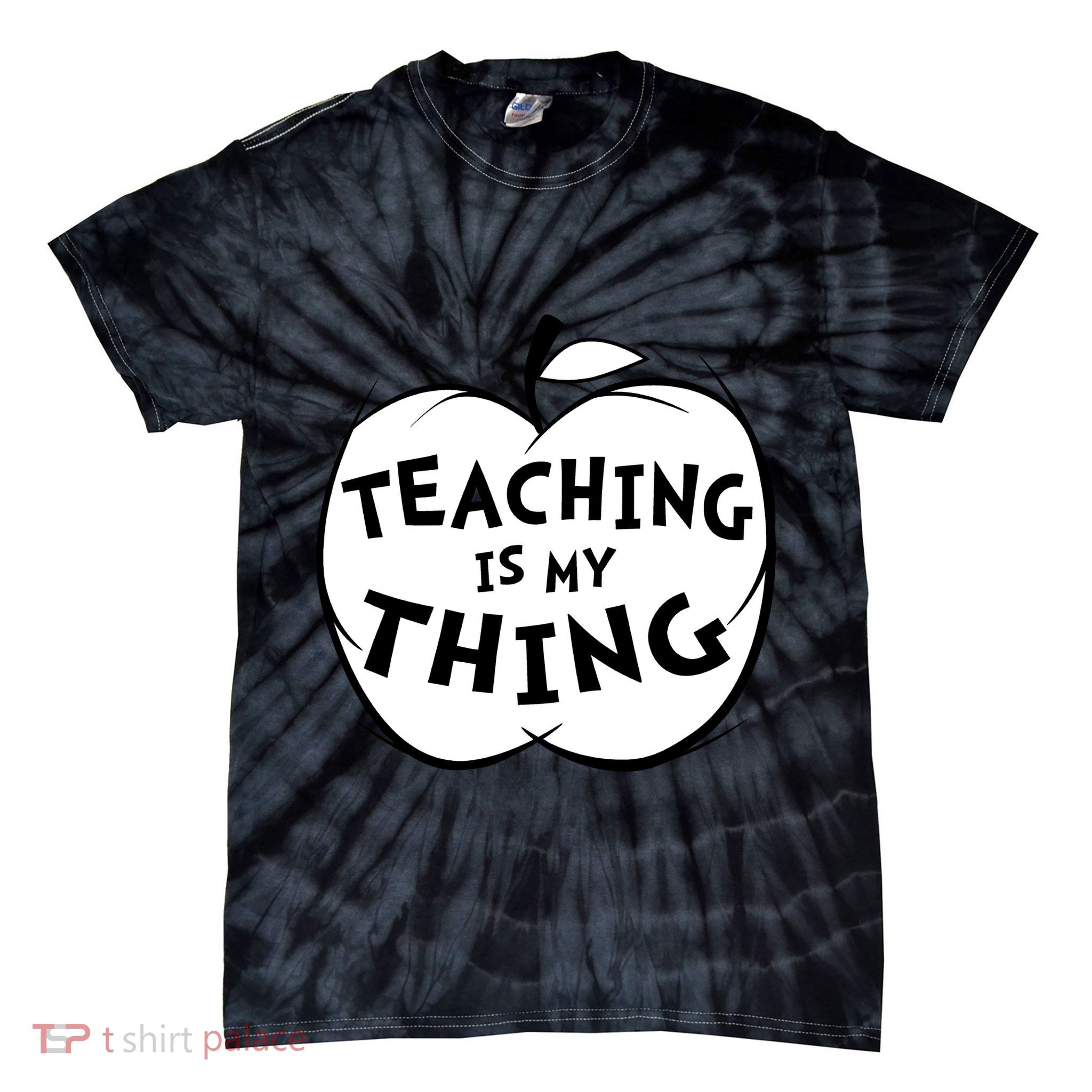Teaching Is My Thing Tie-Dye T-Shirt