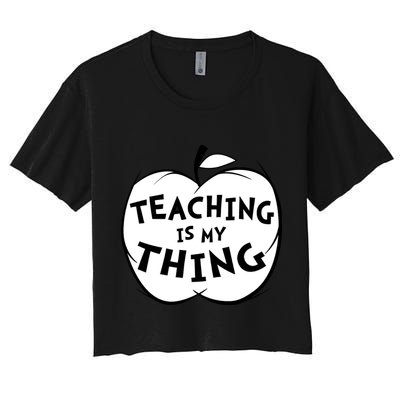 Teaching Is My Thing Crop Top