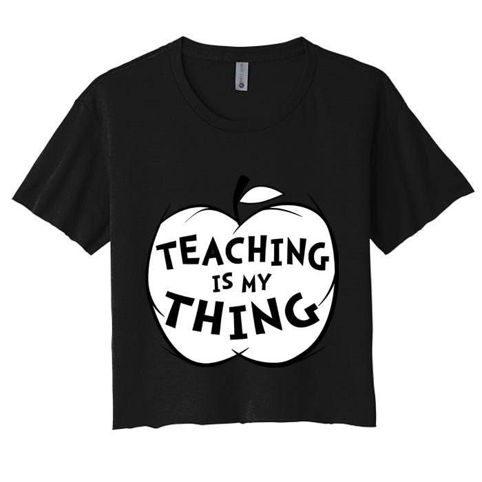 Teaching Is My Thing Crop Top