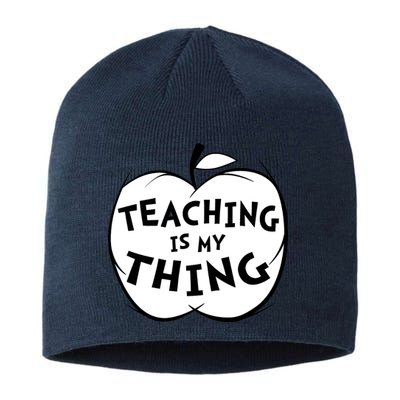 Teaching Is My Thing Sustainable Beanie