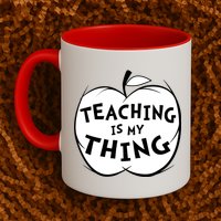 Teaching Is My Thing Mug