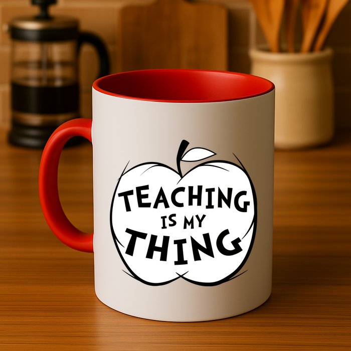 Teaching Is My Thing Mug