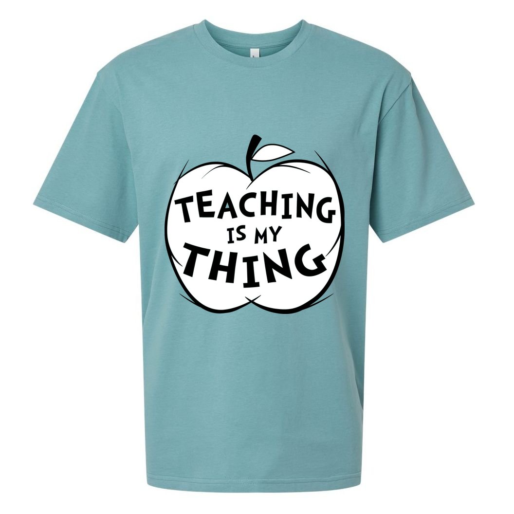 Teaching Is My Thing Sueded Cloud Jersey T-Shirt