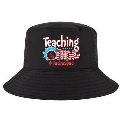 Teaching Is My Thing Teacher Squad Funny Cool Comfort Performance Bucket Hat