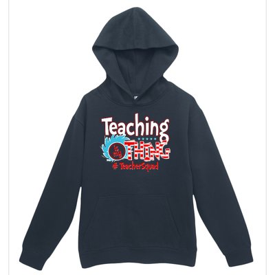 Teaching Is My Thing Teacher Squad Funny Urban Pullover Hoodie