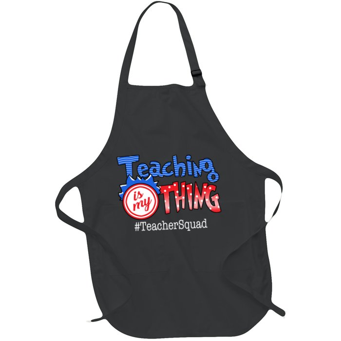 Teaching Is My Thing TeacherSquad Apron