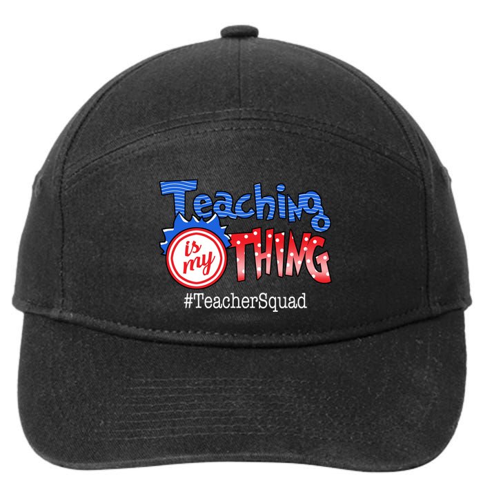 Teaching Is My Thing TeacherSquad 7-Panel Snapback Hat
