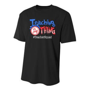 Teaching Is My Thing TeacherSquad Youth Performance Sprint T-Shirt