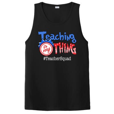 Teaching Is My Thing TeacherSquad PosiCharge Competitor Tank