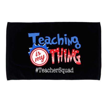 Teaching Is My Thing TeacherSquad Microfiber Hand Towel