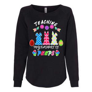 Teaching My Favorite Peeps Cute Easter Bunnies Womens California Wash Sweatshirt