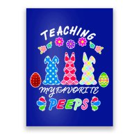 Teaching My Favorite Peeps Cute Easter Bunnies Poster