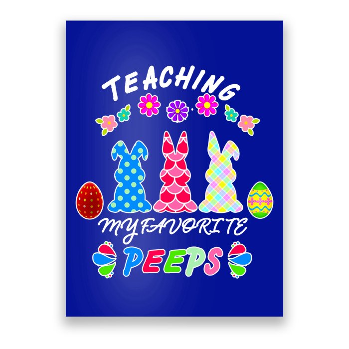 Teaching My Favorite Peeps Cute Easter Bunnies Poster