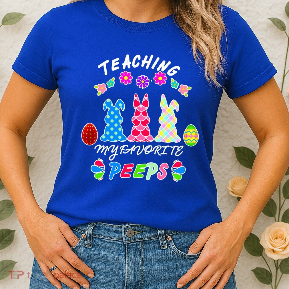 Teaching My Favorite Peeps Cute Easter Bunnies Womens T-Shirt