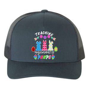 Teaching My Favorite Peeps Cute Easter Bunnies Yupoong Adult 5-Panel Trucker Hat