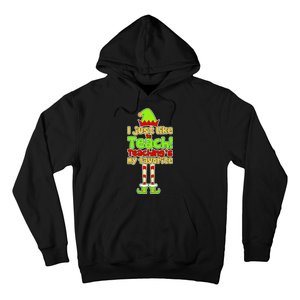 Teaching's My Favorite Elf  Hoodie