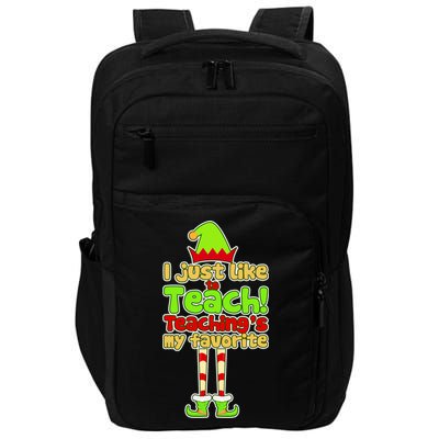 Teaching's My Favorite Elf  Impact Tech Backpack