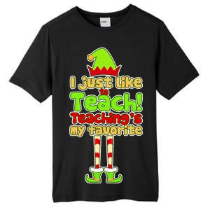 Teaching's My Favorite Elf  Tall Fusion ChromaSoft Performance T-Shirt