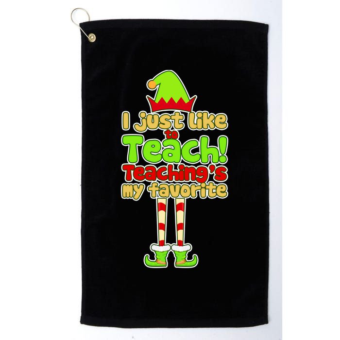 Teaching's My Favorite Elf  Golf Towel
