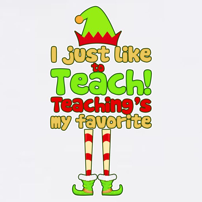 Teaching's My Favorite Elf  Garment-Dyed Sweatshirt