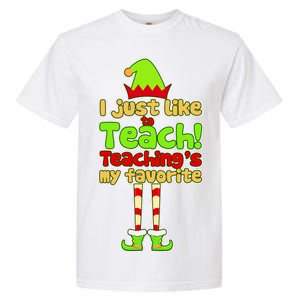 Teaching's My Favorite Elf  Garment-Dyed Heavyweight T-Shirt