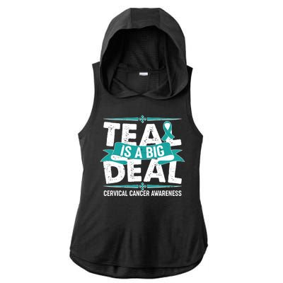 Teal Is A Big Deal Cervical Cancer Awareness Ladies PosiCharge Tri-Blend Wicking Draft Hoodie Tank