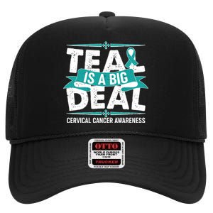 Teal Is A Big Deal Cervical Cancer Awareness High Crown Mesh Back Trucker Hat