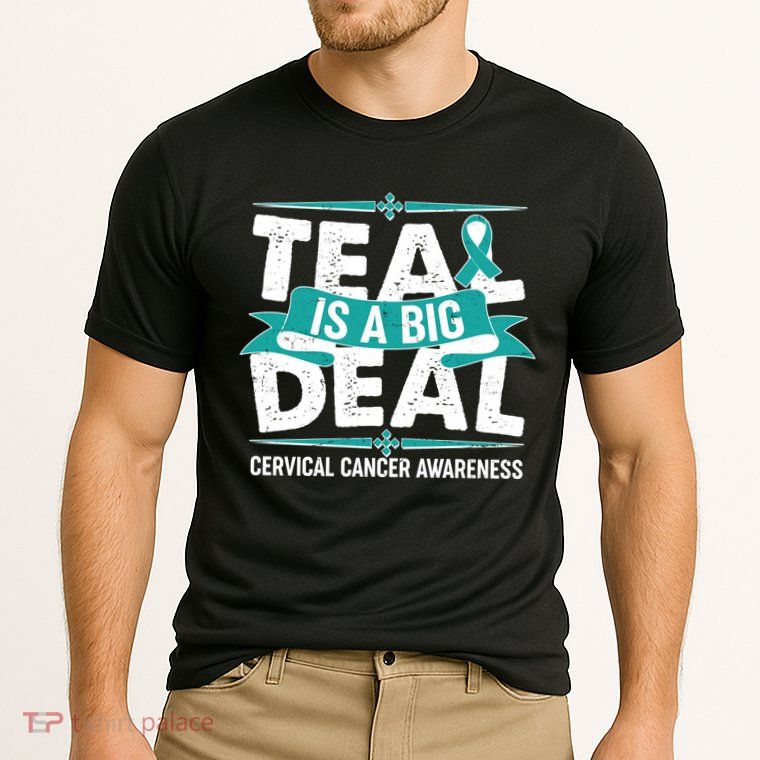 Teal Is A Big Deal Cervical Cancer Awareness Performance Shirt
