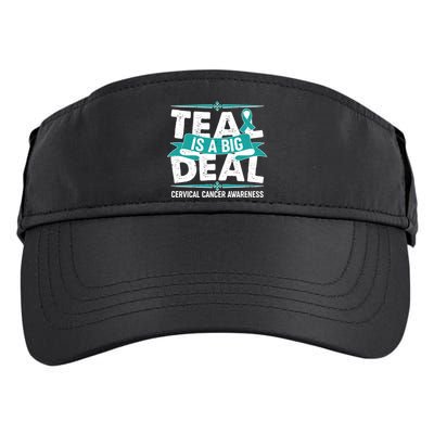 Teal Is A Big Deal Cervical Cancer Awareness Adult Drive Performance Visor