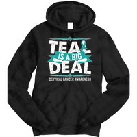 Teal Is A Big Deal Cervical Cancer Awareness Tie Dye Hoodie