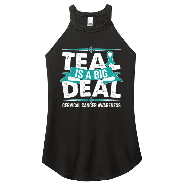 Teal Is A Big Deal Cervical Cancer Awareness Women's Perfect Tri Rocker Tank