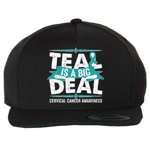 Teal Is A Big Deal Cervical Cancer Awareness Wool Snapback Cap