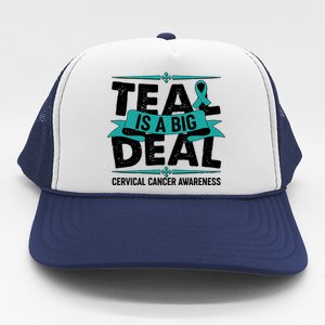 Teal Is A Big Deal Cervical Cancer Awareness Trucker Hat