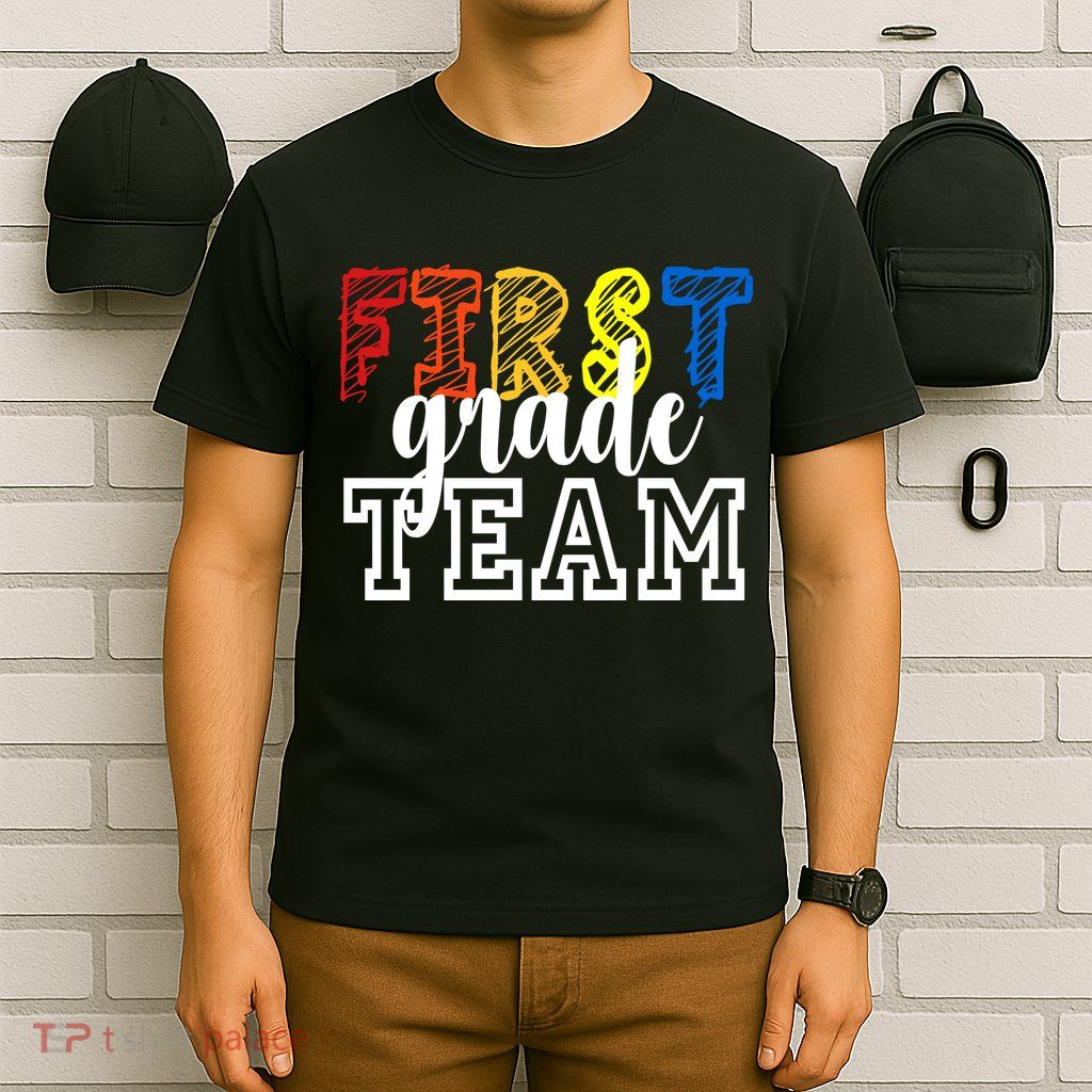 Team 1st First Grade T-Shirt
