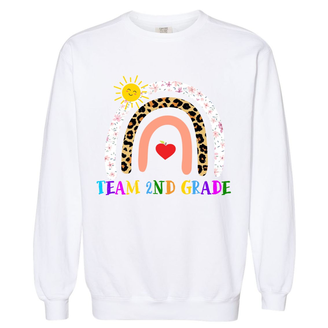 Team 2nd Grade Cute Rainbow Teachers Students Garment-Dyed Sweatshirt