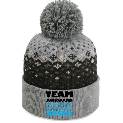 Team Awkward Were Here To Make Things Weird The Baniff Cuffed Pom Beanie