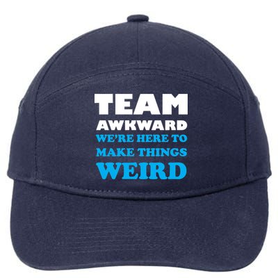 Team Awkward Were Here To Make Things Weird 7-Panel Snapback Hat