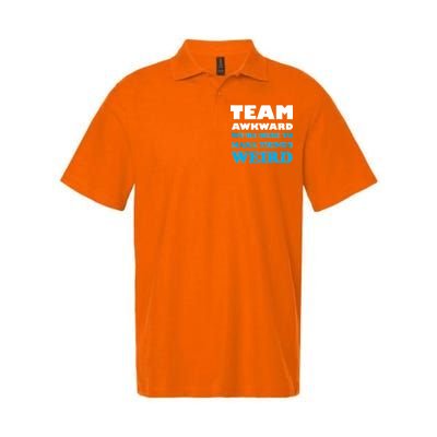 Team Awkward Were Here To Make Things Weird Softstyle Adult Sport Polo