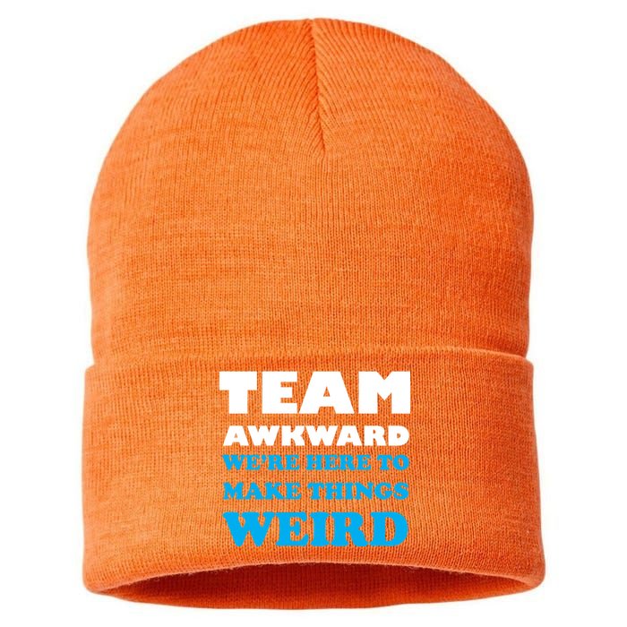 Team Awkward Were Here To Make Things Weird Sustainable Knit Beanie