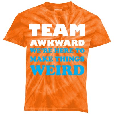 Team Awkward Were Here To Make Things Weird Kids Tie-Dye T-Shirt