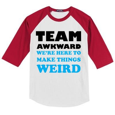 Team Awkward Were Here To Make Things Weird Kids Colorblock Raglan Jersey