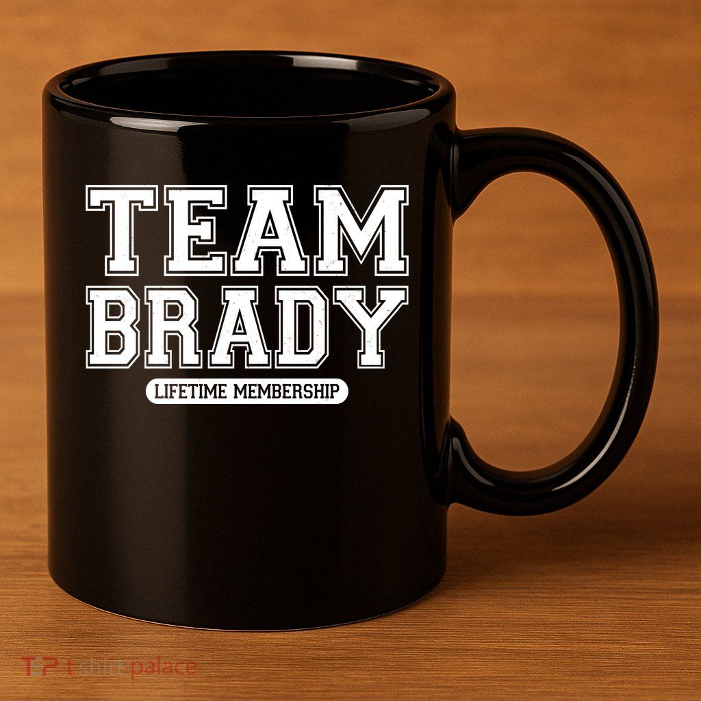 Team Brady Lifetime Memebership 11oz C Handle Ceramic Mug