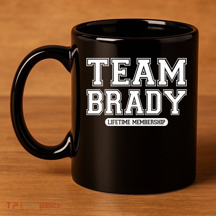 Team Brady Lifetime Memebership 11oz C Handle Ceramic Mug